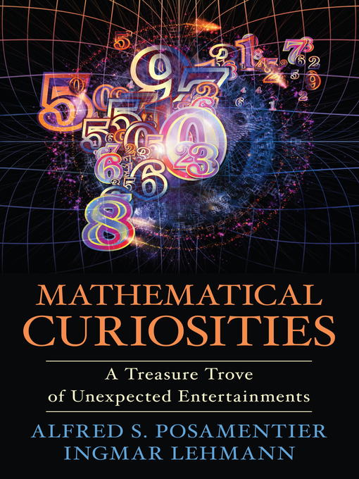 Title details for Mathematical Curiosities by Alfred S. Posamentier - Available